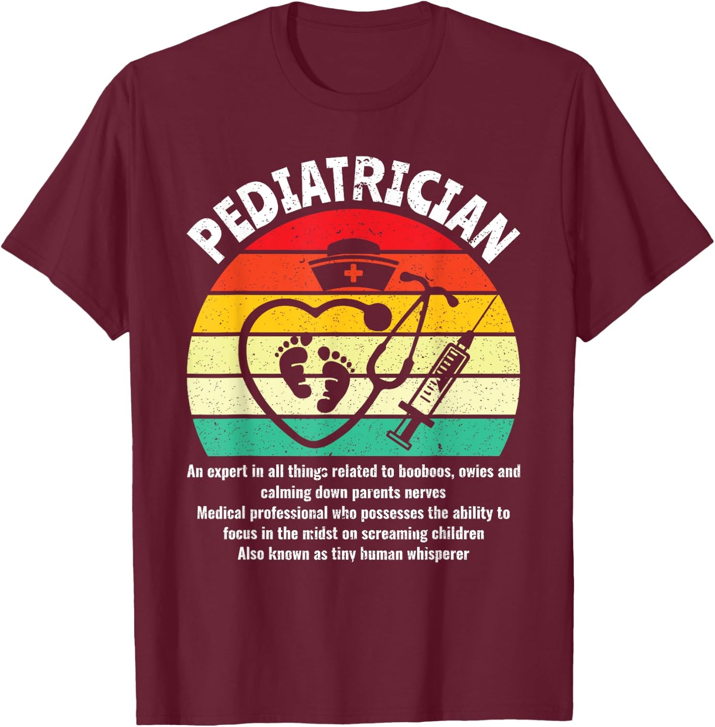 Funny Paediatrician Definition Pediatrician Nurse T-Shirt - T-Shirt | Maroon