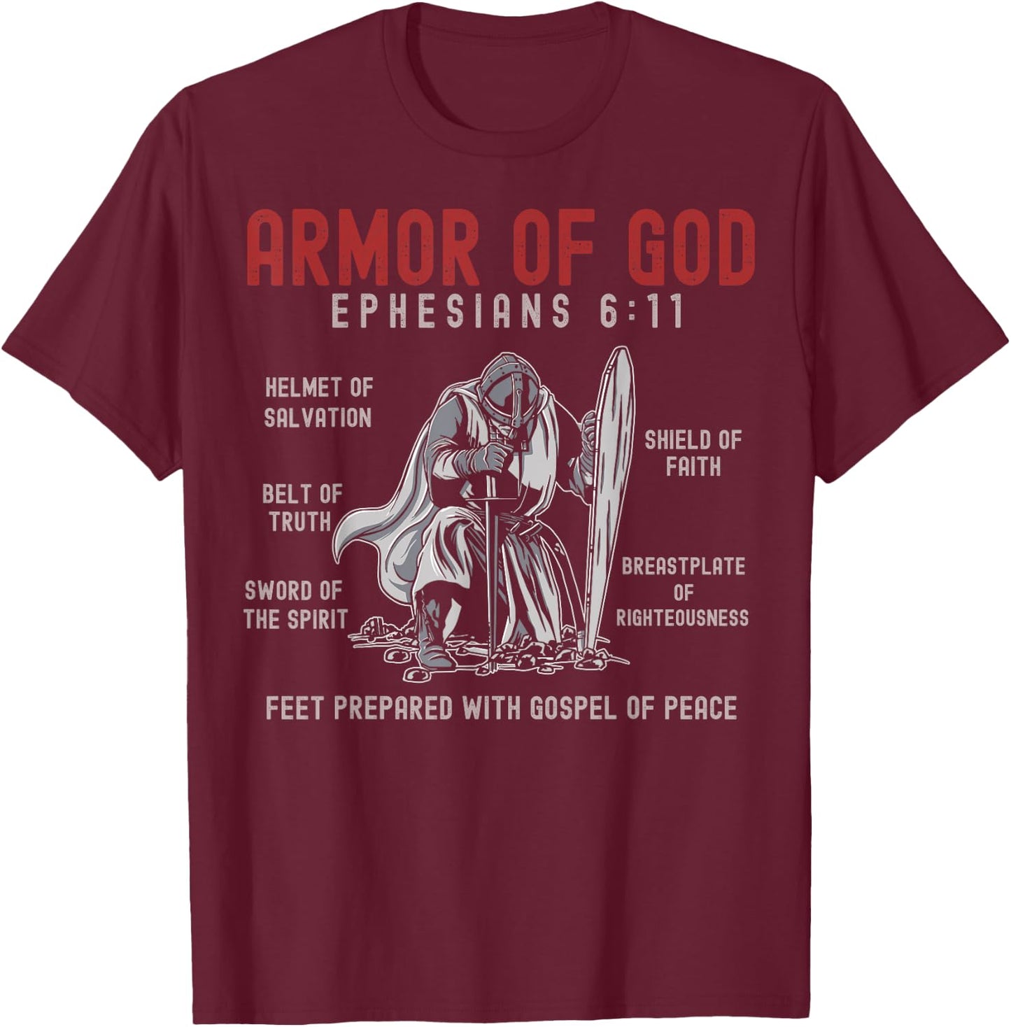 Put On The Full Armor Of God Bible Chapters - Christian T-Shirt - T-Shirt | Maroon