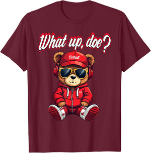"What Up Doe" Detroit Teddy Bear– Adorable Detroit-Inspired T-Shirt - T-Shirt | Maroon