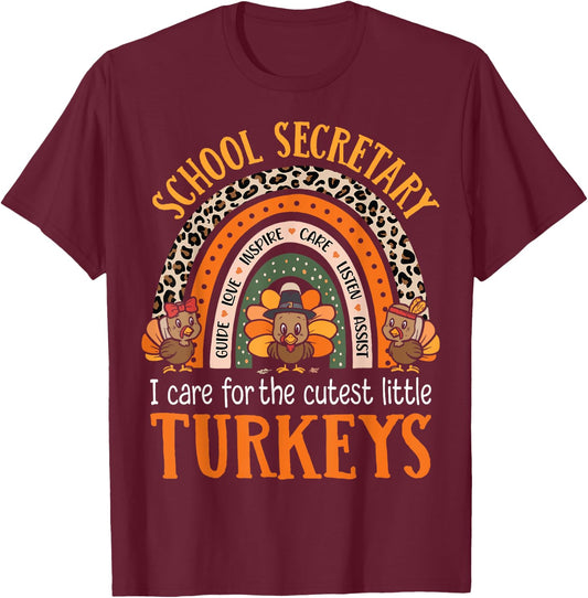 I Care For The Cutest Turkeys Thanksgiving School Secretary T-Shirt - T-Shirt | Maroon