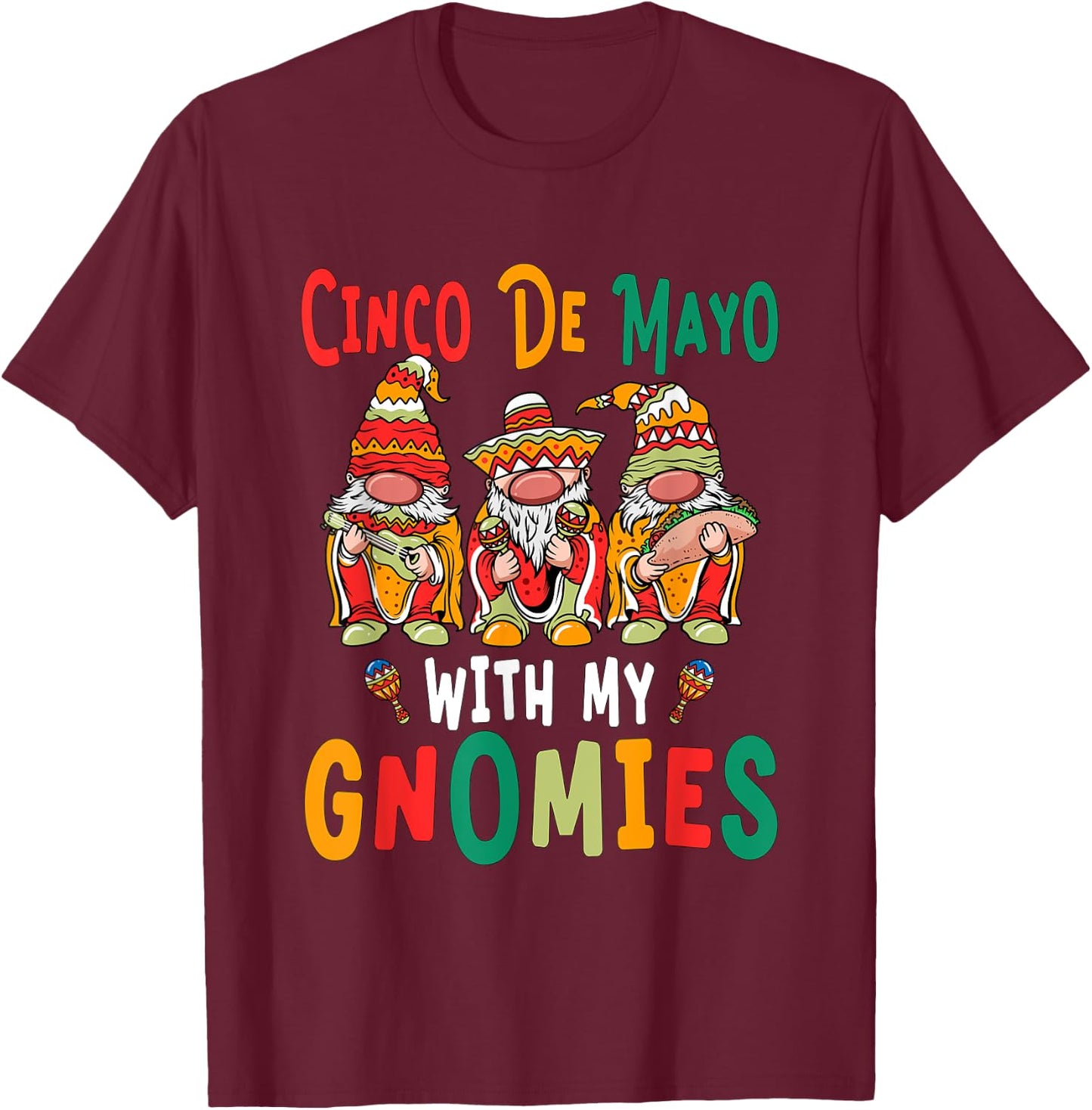 Mexico Holiday Children Gnome Cingo De Mayo With My Cnomies T-Shirt - T-Shirt | Maroon
