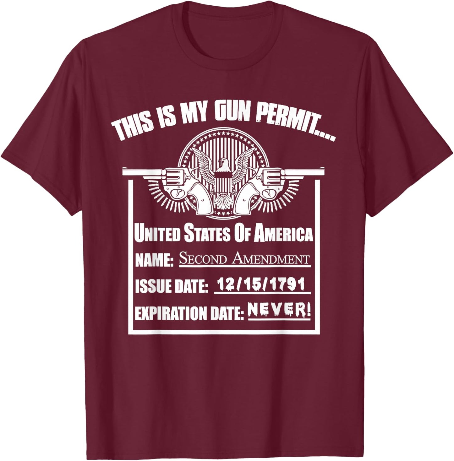 This Is My Gun Permit United States Of America 2nd Amendment T-Shirt - T-Shirt | Maroon