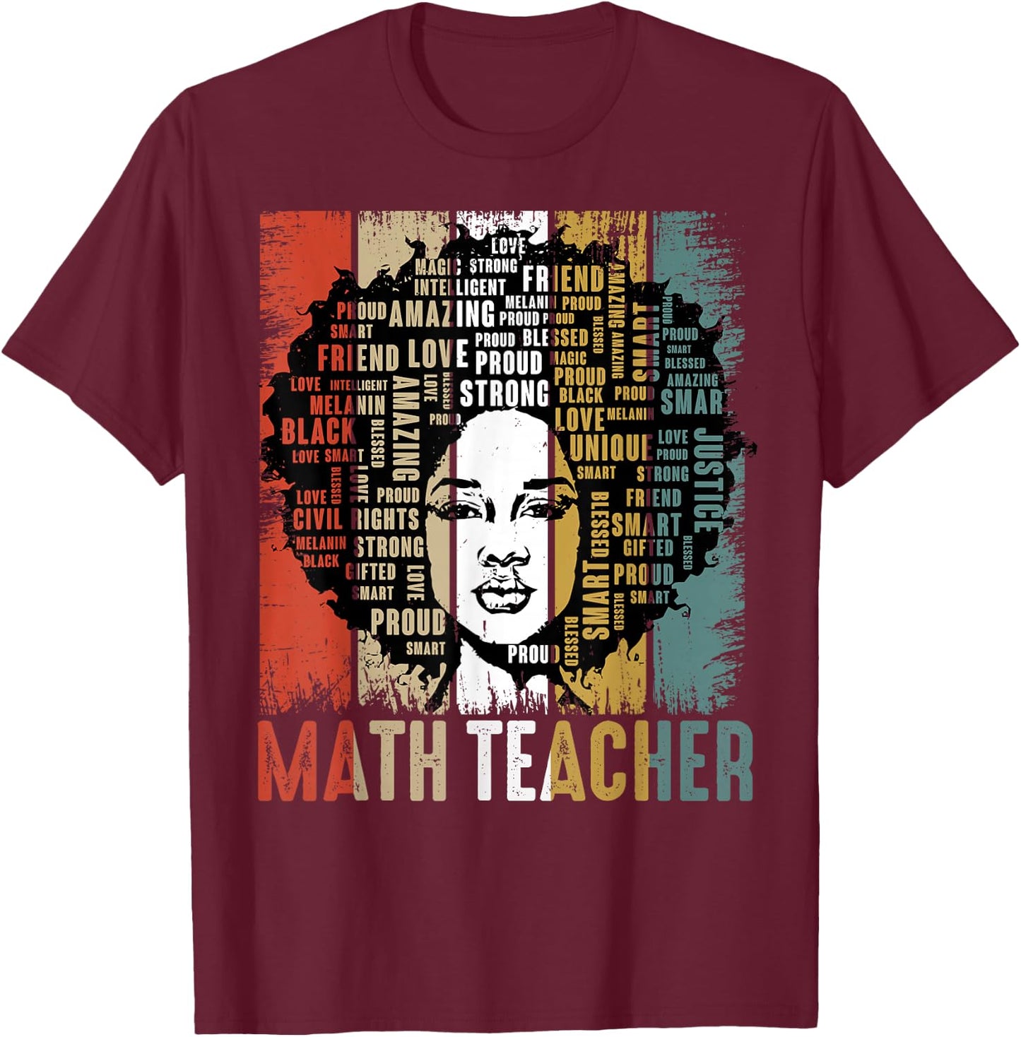 Math Teacher Afro African American Women Black History Month T-Shirt - T-Shirt | Maroon