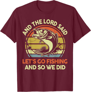 Christian Fishing Gift Lord said Go Fishing Jesus Funny Dad T-Shirt - T-Shirt | Maroon