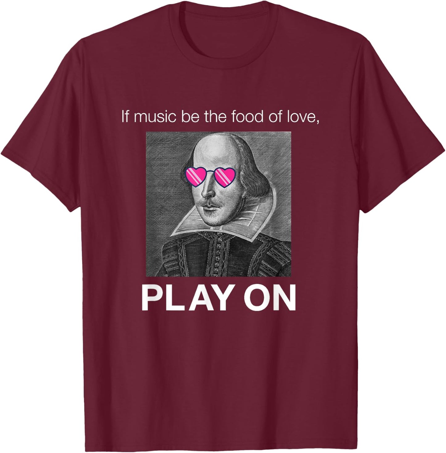 Funny Twelfth Night Play On Shakespeare Humor Gift T-Shirt - T-Shirt | Maroon