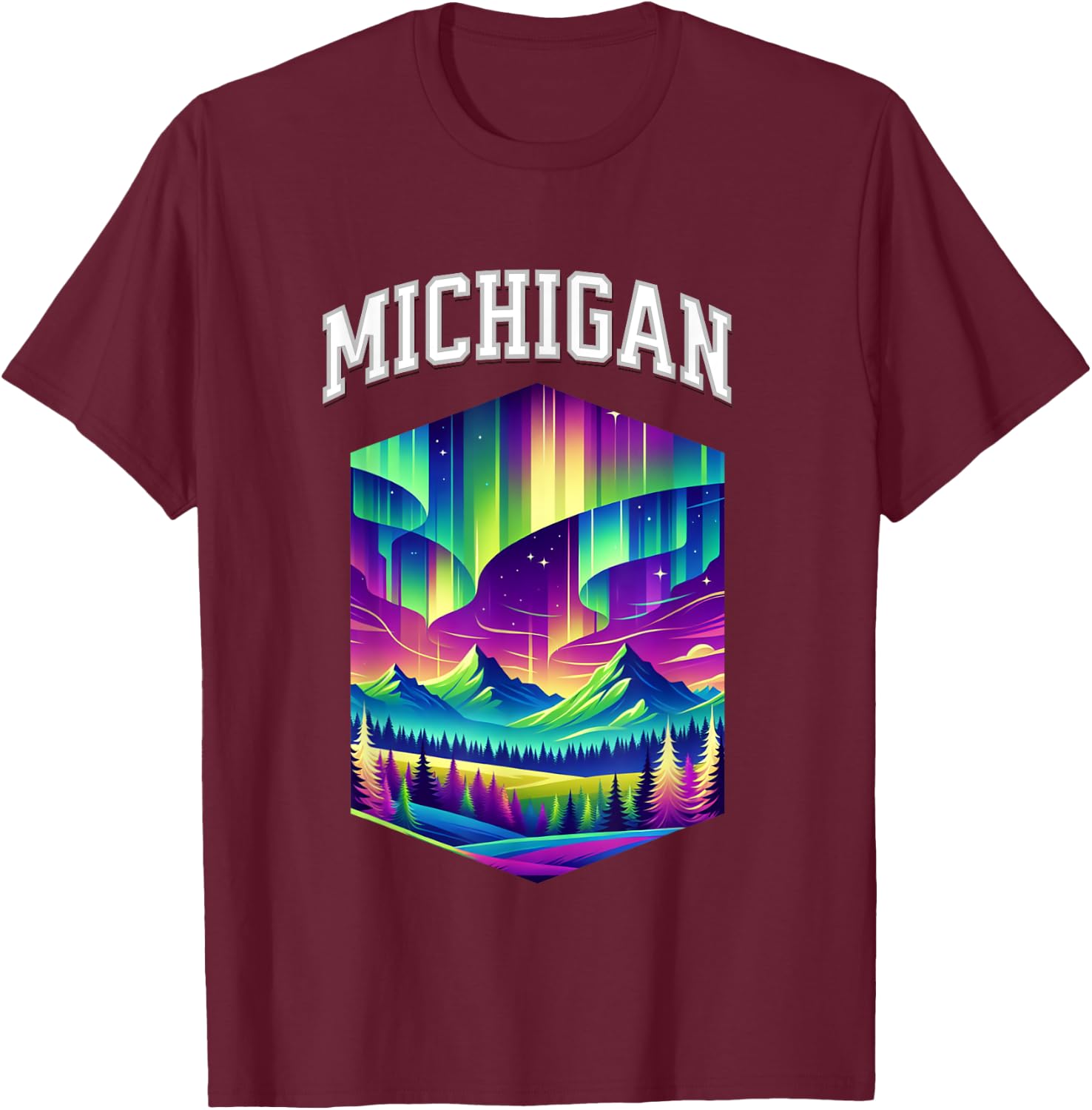Michigan Aurora Borealis Northern Lights Vacation Souvenir T-Shirt - T-Shirt | Maroon
