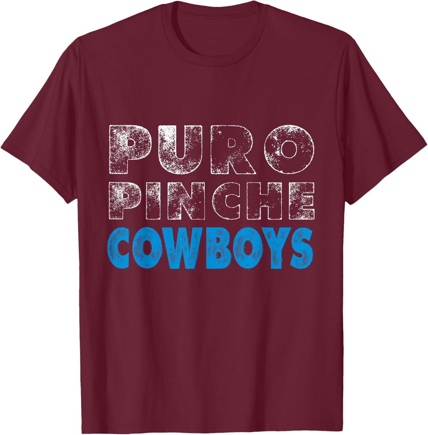 Puro Pinche Cowboys T-Shirt - T-Shirt | Maroon