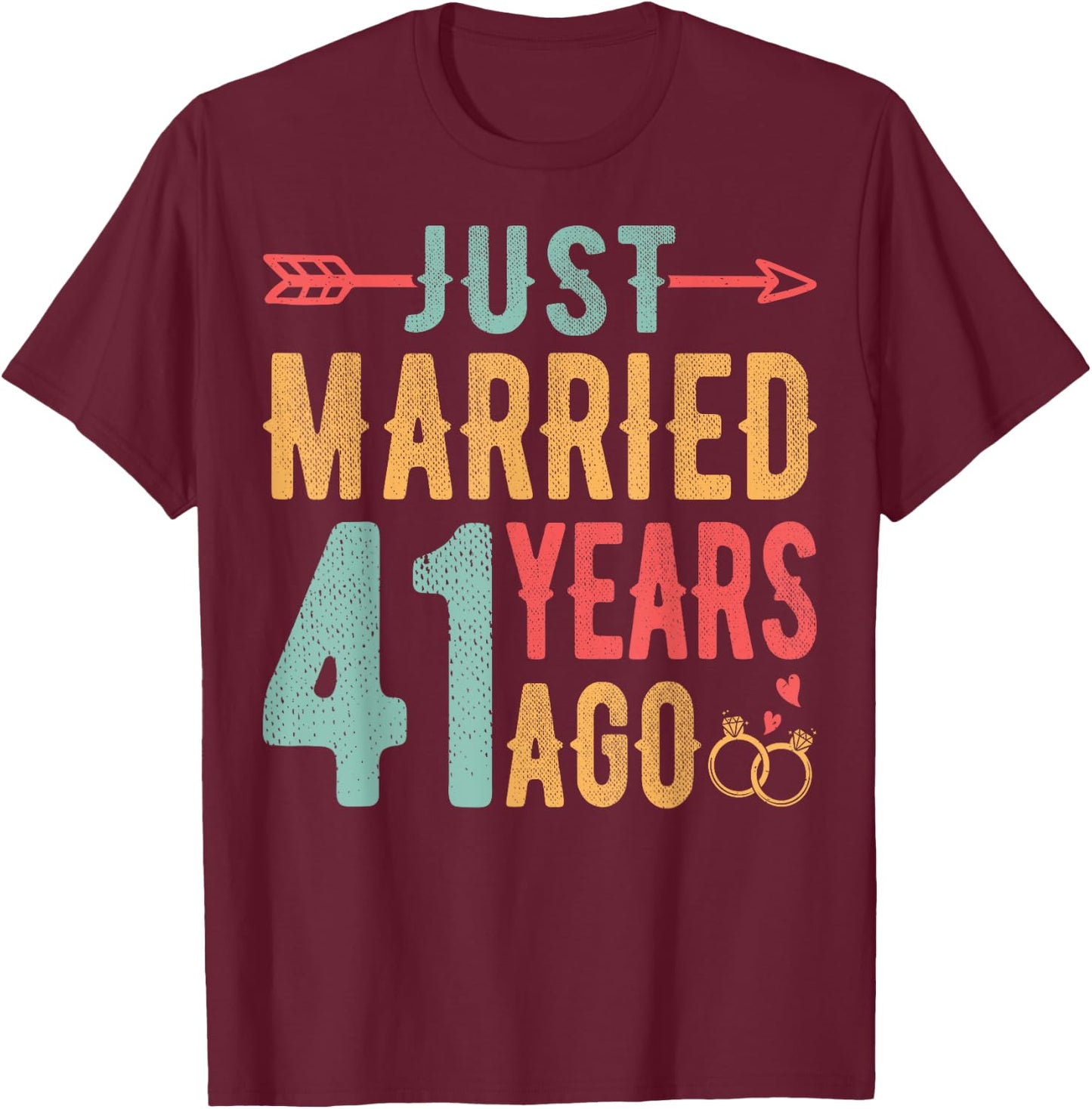 Just Married 41 Years Ago - 41th Wedding Anniversary Couple T-Shirt - T-Shirt | Maroon