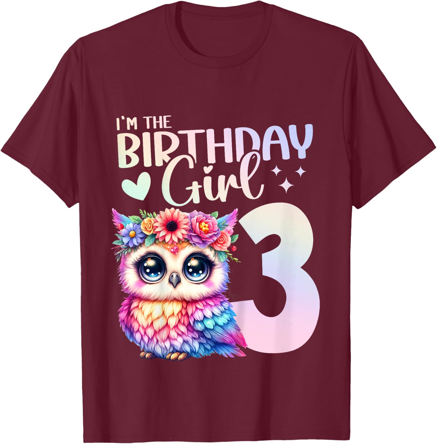3rd Birthday Owl 3 Years Old Three years 3 Birthday Girl T-Shirt - T-Shirt | Maroon