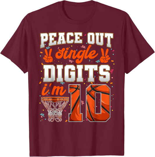 Peace Out Single Digits 10th Birthday 10 Year Old Basketball T-Shirt - T-Shirt | Maroon