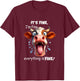 Funny Cow It's Fine I'm Fine Everything Is Fine T-Shirt - T-Shirt | Maroon