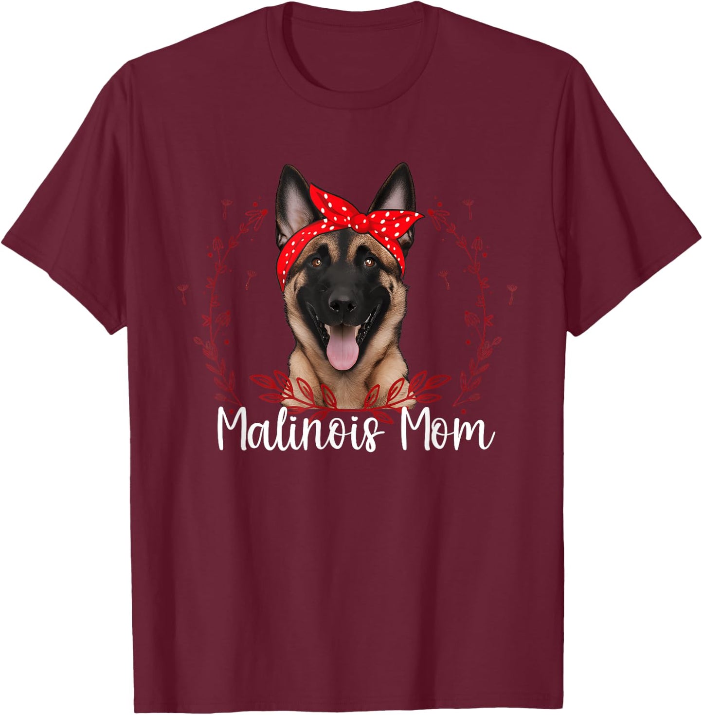 Belgian Malinois Mom Police K9 Dog Lover T-Shirt - T-Shirt | Maroon