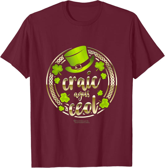 Ireland Craic Agus Ceol Fun & Music Gaelic Statement Ireland T-Shirt - T-Shirt | Maroon