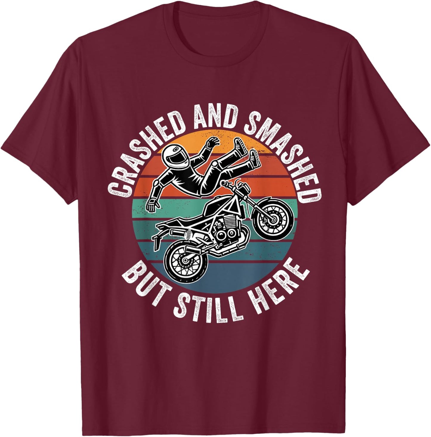 Motorcycle Accident Survivor Bike Crash Injury Recovery T-Shirt - T-Shirt | Maroon