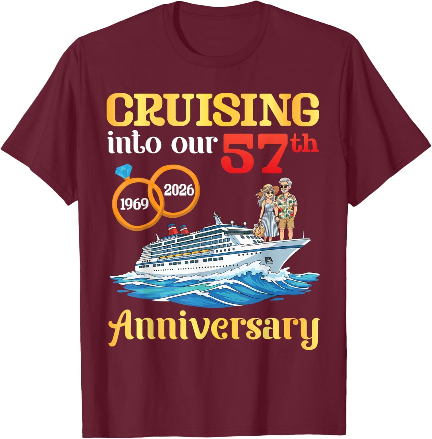 Cruising into Our 57th Anniversary from 1969 to 2026 Couple T-Shirt - T-Shirt | Maroon