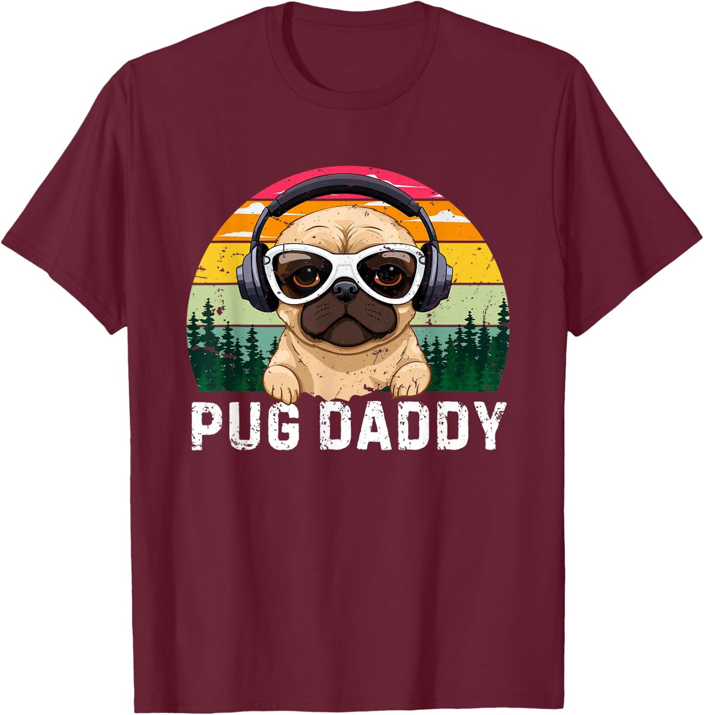 Retro Pug Dog Daddy For Dad Vintage Father's Day T-Shirt - T-Shirt | Maroon