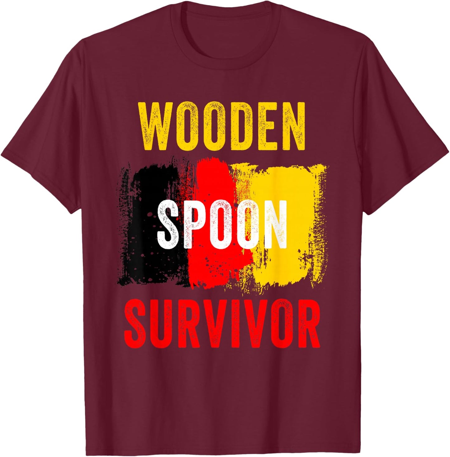 Wooden Spoon Survivor – Germany Flag Funny Childhood Quote T-Shirt - T-Shirt | Maroon
