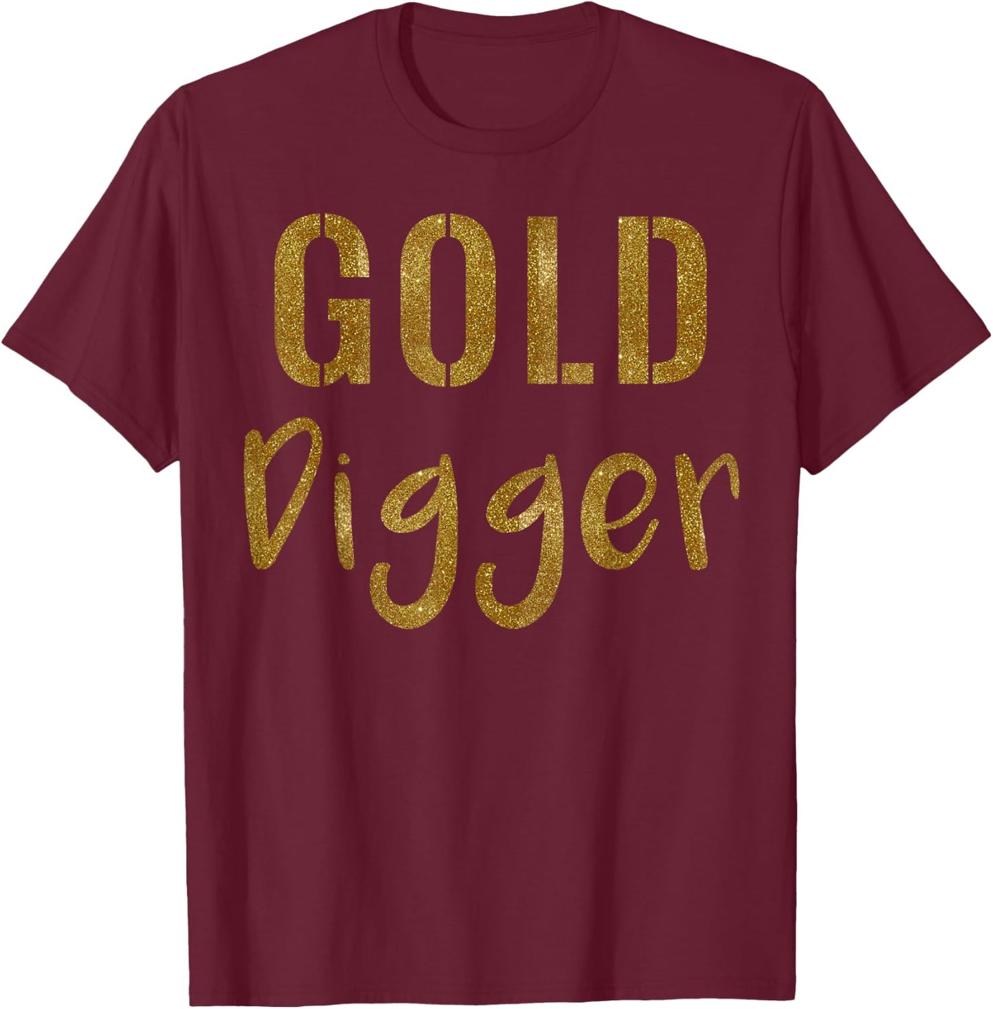 Gold Digger T-Shirt - T-Shirt | Maroon