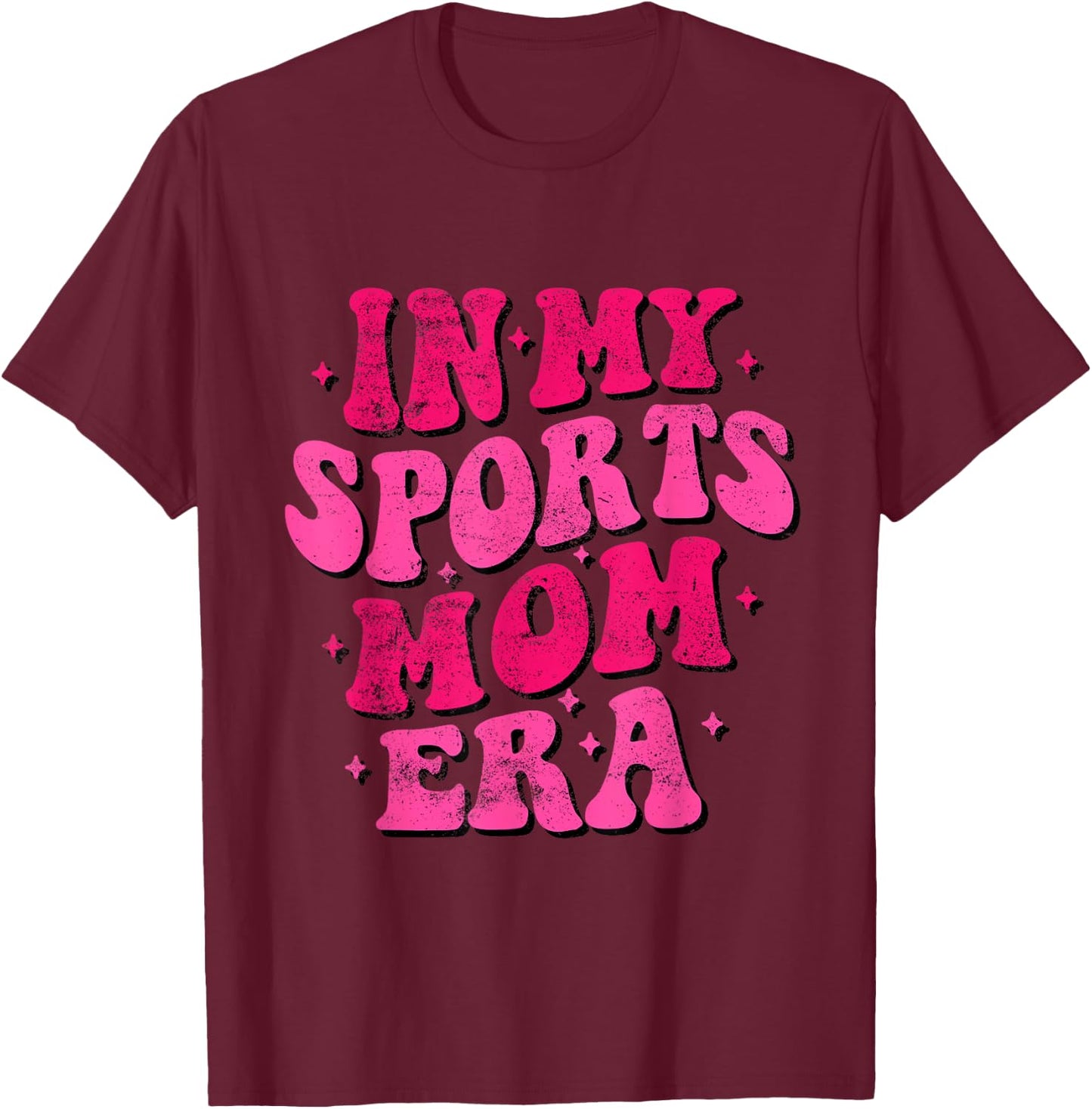 In My Sports Mom Era Funny Sports Mom Groovy Mothers Day T-Shirt - T-Shirt | Maroon