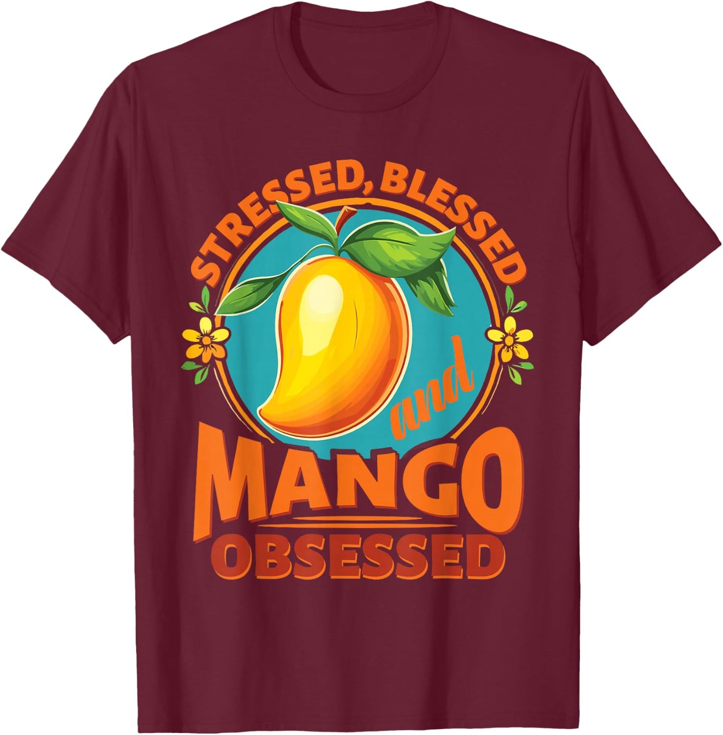Vintage Fruit Mangos Mango Obsessed T-Shirt - T-Shirt | Maroon