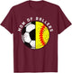 Mom Of Ballers Funny Soccer Softball Mom T-Shirt - T-Shirt | Maroon