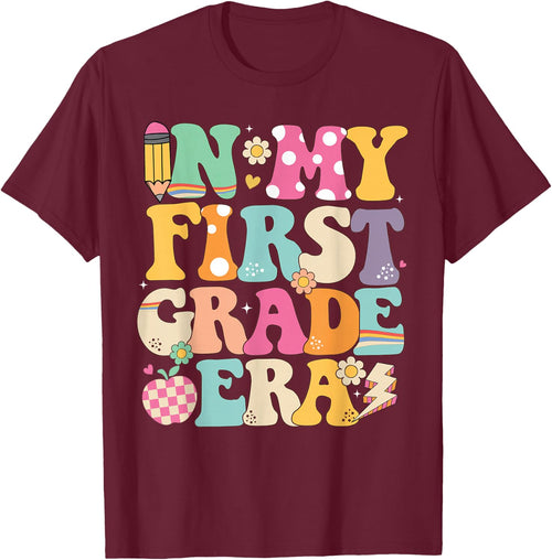 In My First Grade Era Girl Back To School 1st Grade Teacher