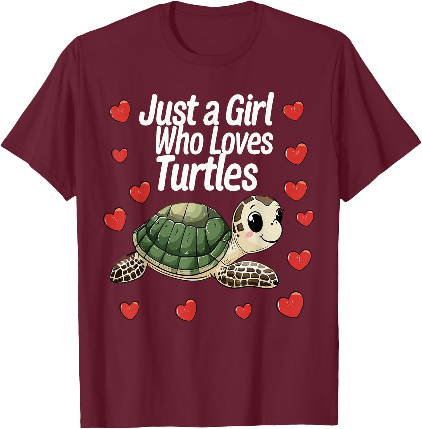 Cute Turtle Lovers Gift Just A Girl Who Loves Turtles T-Shirt - T-Shirt | Maroon