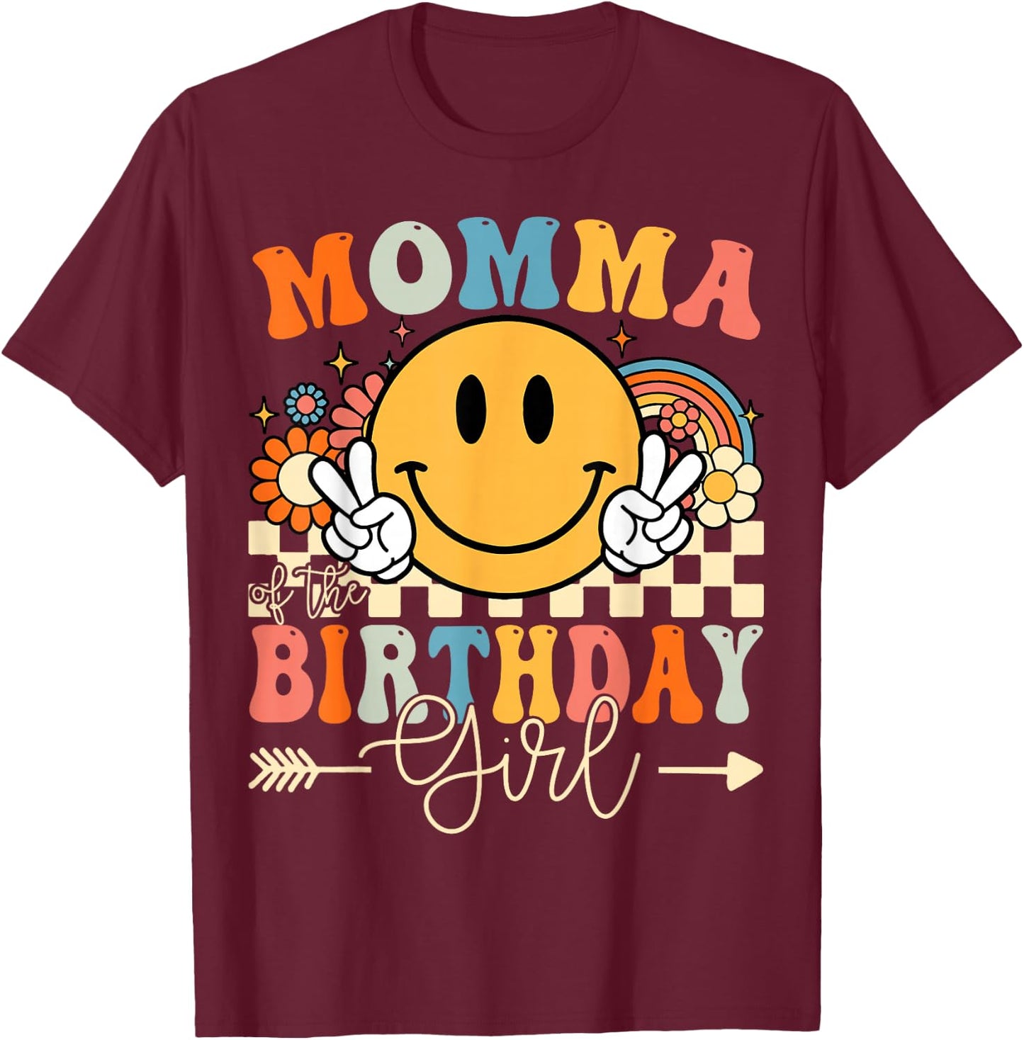 Momma Of The Birthday Girl Groovy Retro Vintage T-Shirt - T-Shirt | Maroon