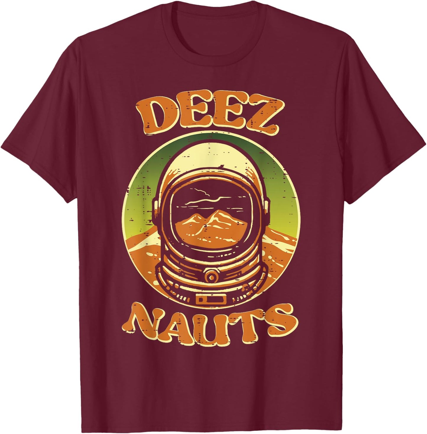 Astronaut Deez Nauts Nuts Funny Space Meme Men Kids Women T-Shirt - T-Shirt | Maroon