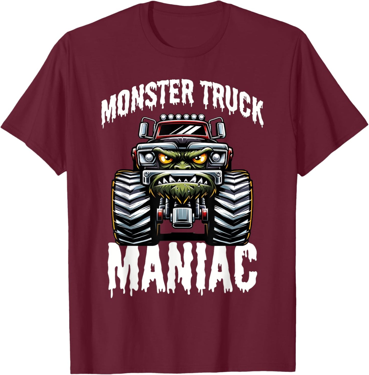 Monster Truck Monster Truck Maniac Off Road Adventure T-Shirt - T-Shirt | Maroon