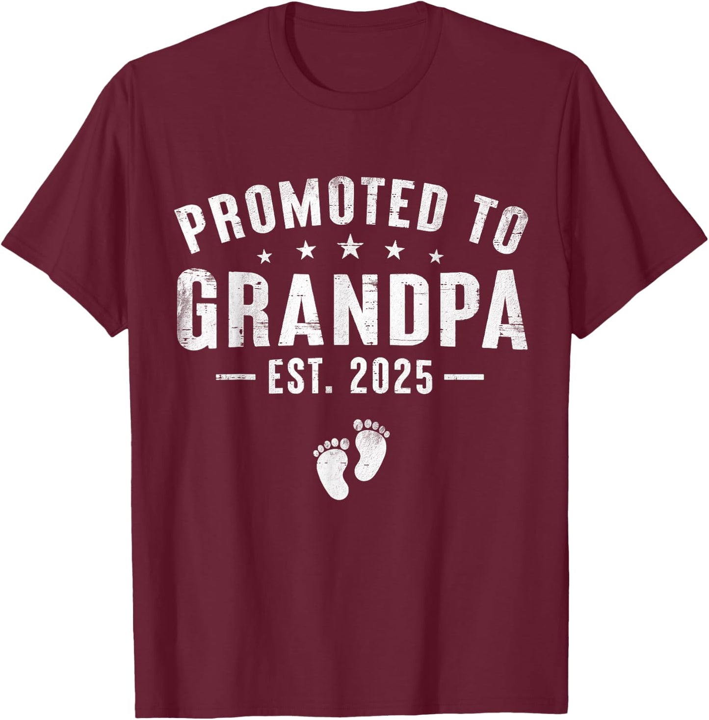 Promoted to Grandpa 2025 Soon to Be Grandfather New Grandpa T-Shirt - T-Shirt | Maroon