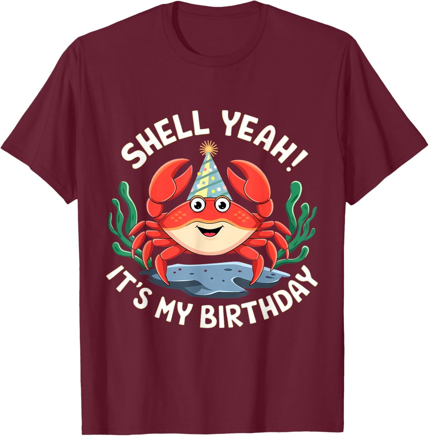 Crab Birthday Funny Shell Beach Men Women T-Shirt - T-Shirt | Maroon