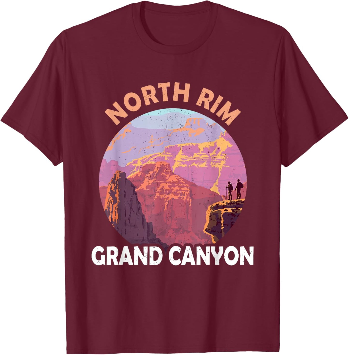 North Rim Grand Canyon I Hiked The Grand Canyon Outdoor T-Shirt - T-Shirt | Maroon