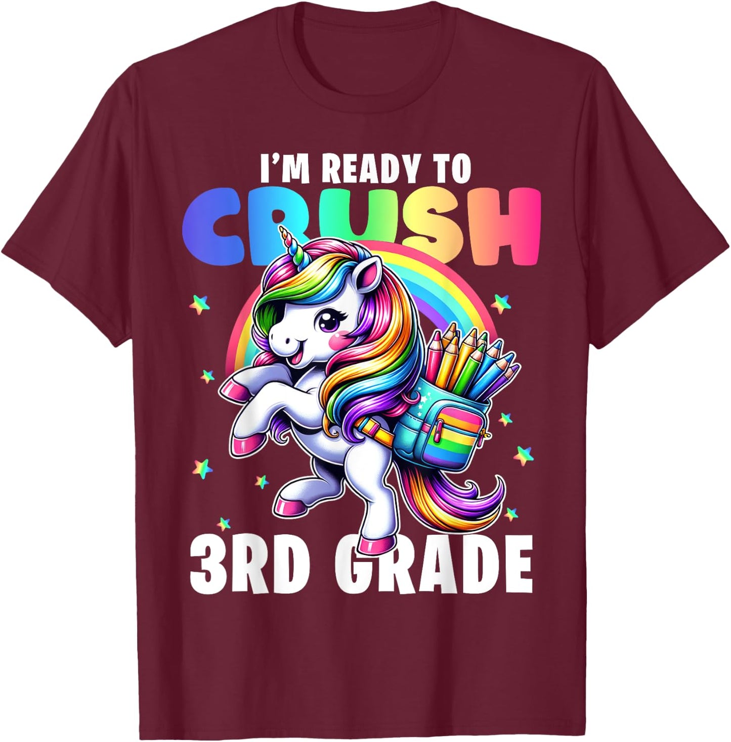 Crush 3rd Grade Girls Back to School Unicorn First Day Cute T-Shirt - T-Shirt | Maroon