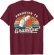 Promoted to Grandpa 3 Retro Baby Reveal Idea T-Shirt - T-Shirt | Maroon
