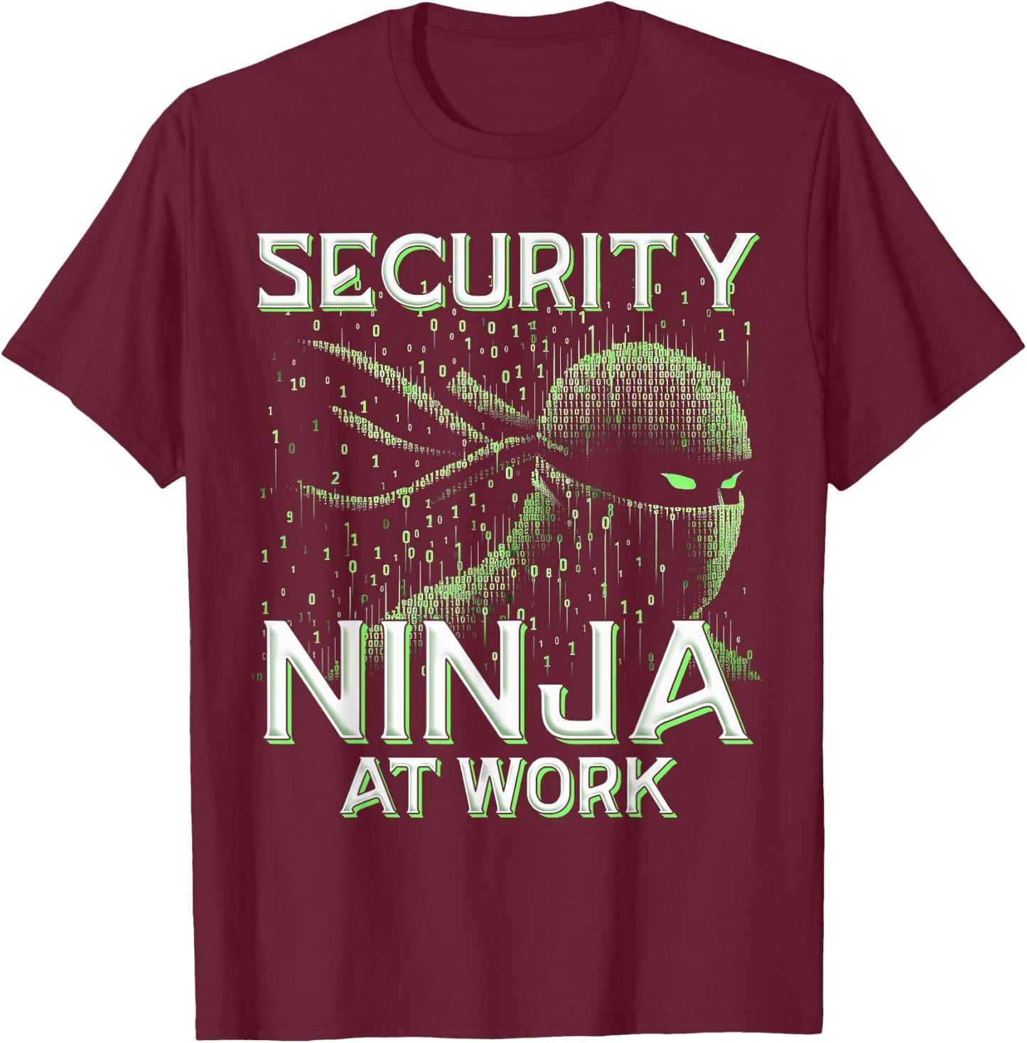 Penetration Tester Security Ninja at work T-Shirt - T-Shirt | Maroon