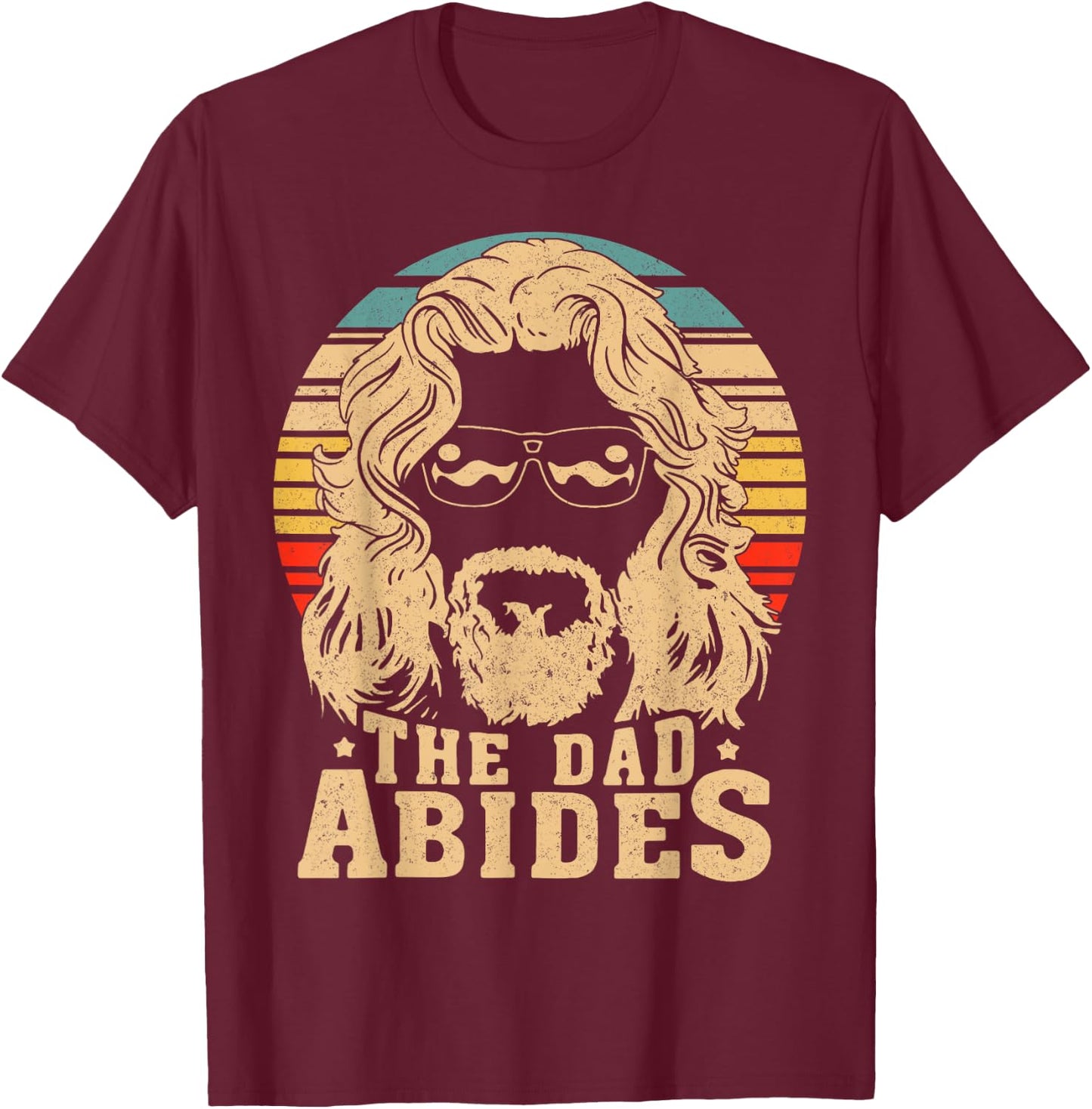 Retro The Dad Abides Funny Dad Daddy Father's Day T-Shirt - T-Shirt | Maroon
