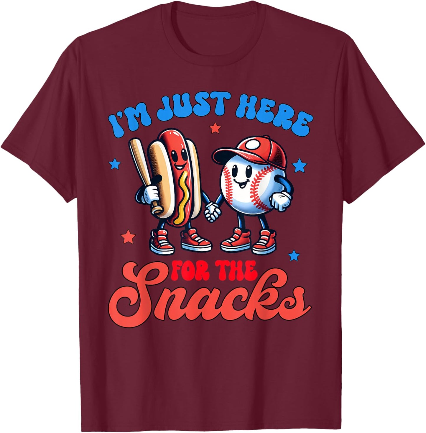 4th Of July Hot Dog I'm Just Here For The Snacks Baseball T-Shirt - T-Shirt | Maroon