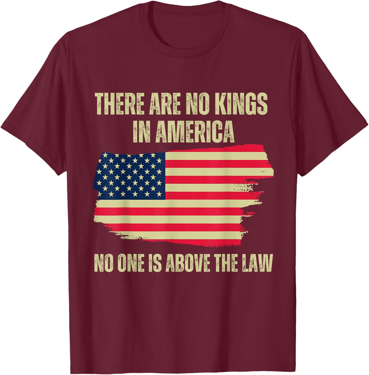 There are no kings in America, 2024 US flag T-Shirt - T-Shirt | Maroon