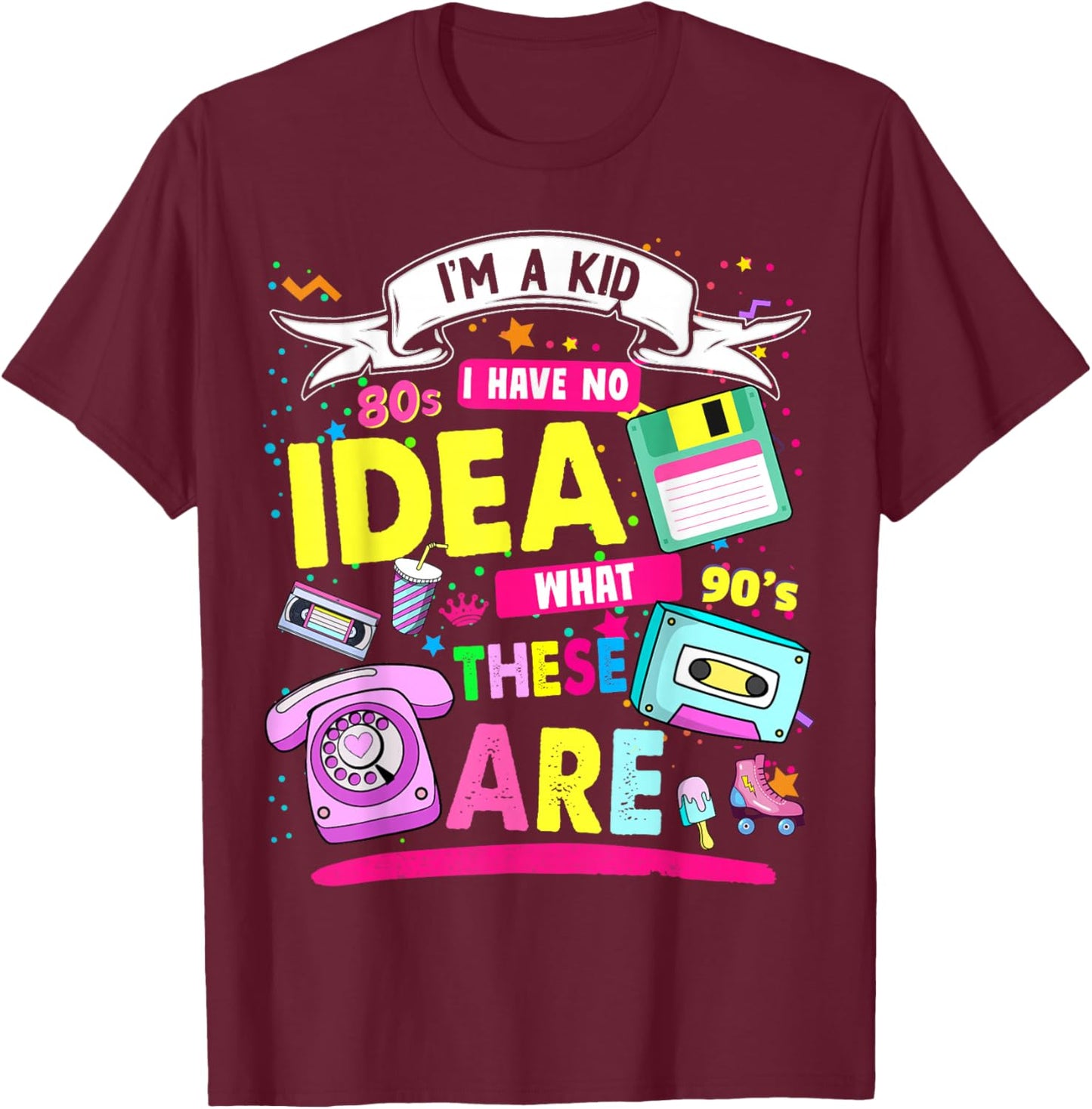 80s Outfit Ideas for Toddlers & Kids 90s Nostalgia T-Shirt - T-Shirt | Maroon