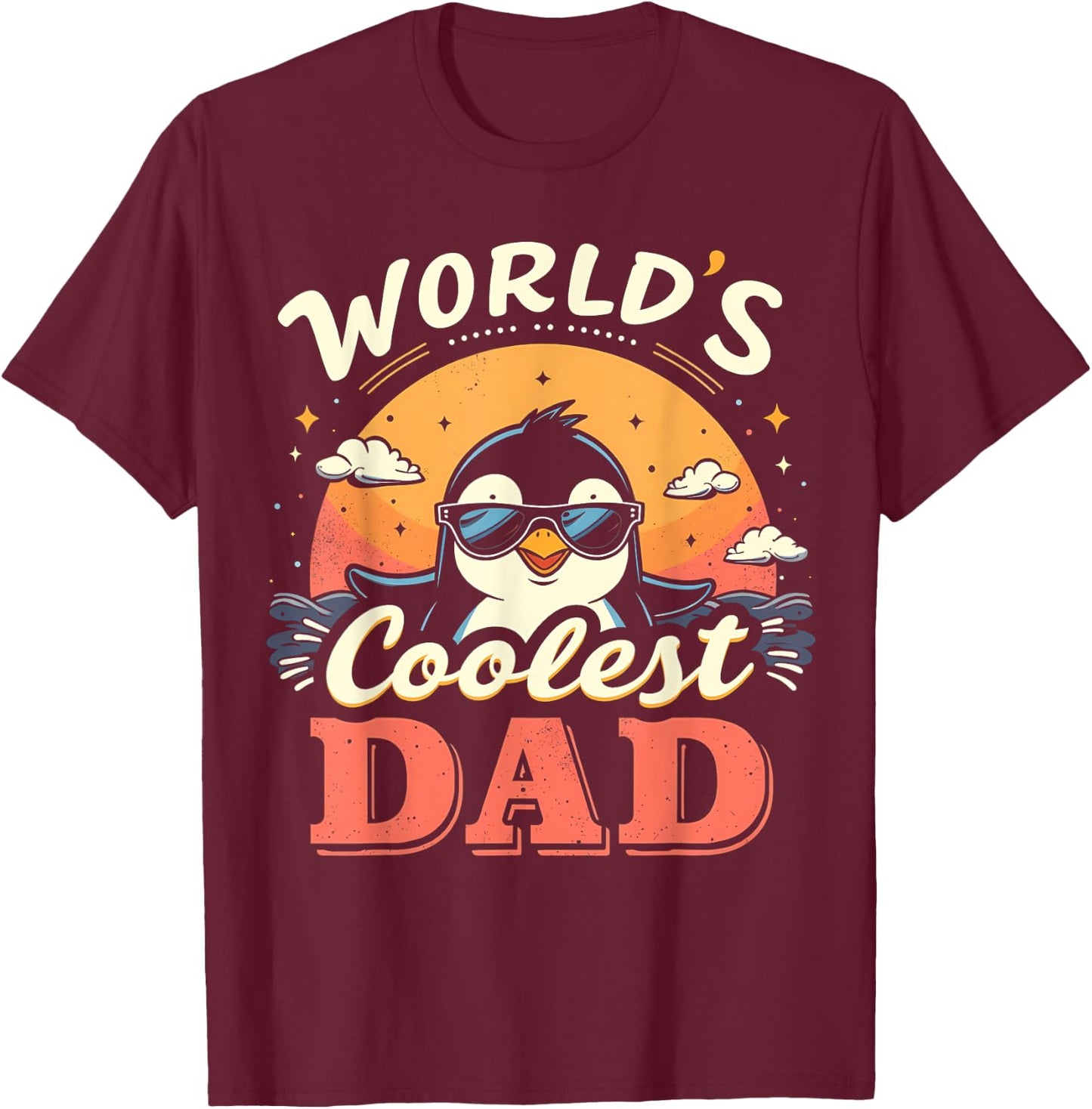 World's Coolest Dad Penguin Dad Penguin T-Shirt - T-Shirt | Maroon