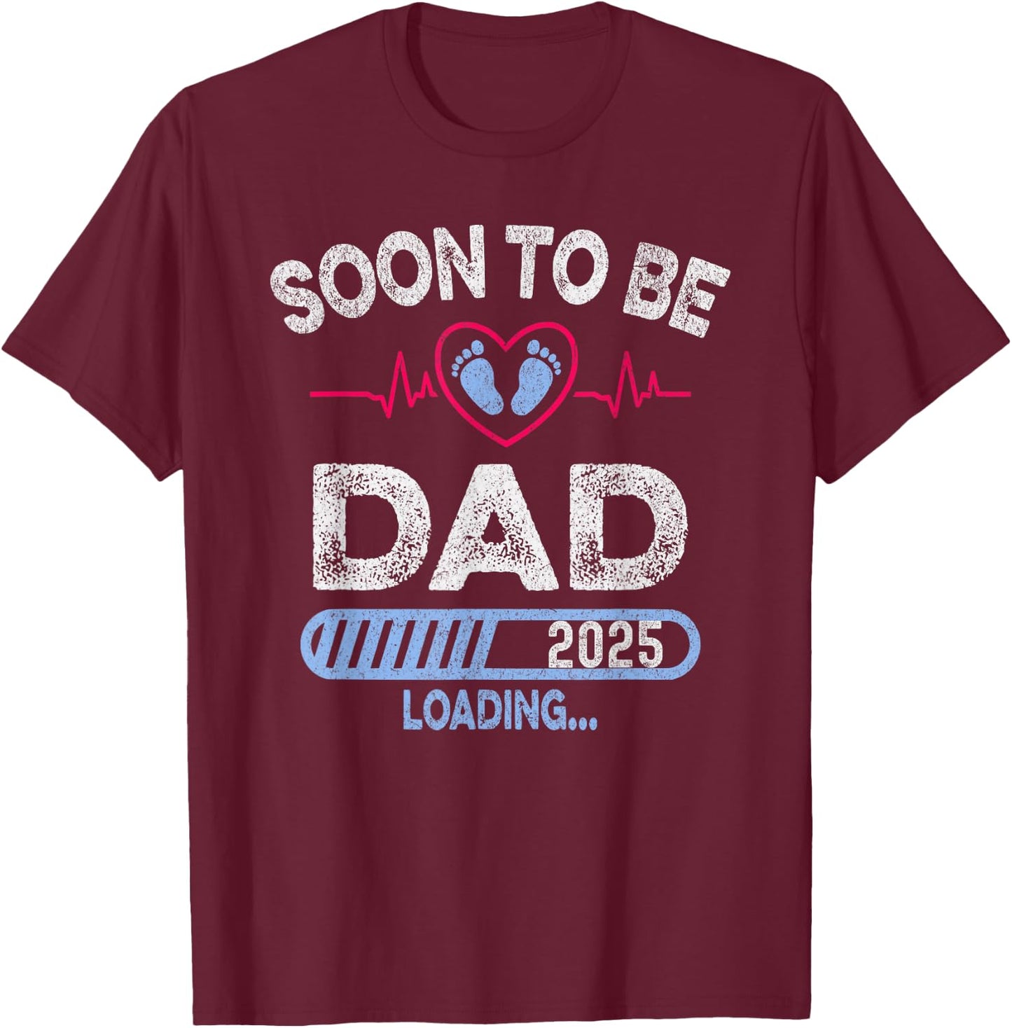 Soon to Be Dad 2025 Loading Boy for Pregnancy Announcement T-Shirt - T-Shirt | Maroon