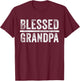 Blessed Grandpa Dad Granddad Father's Day Funny Vintage T-Shirt - T-Shirt | Maroon
