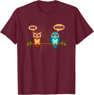 Who Whom Owl, Funny Owl, English Teacher, Funny Grammar Women Kids T-Shirt - T-Shirt | Maroon