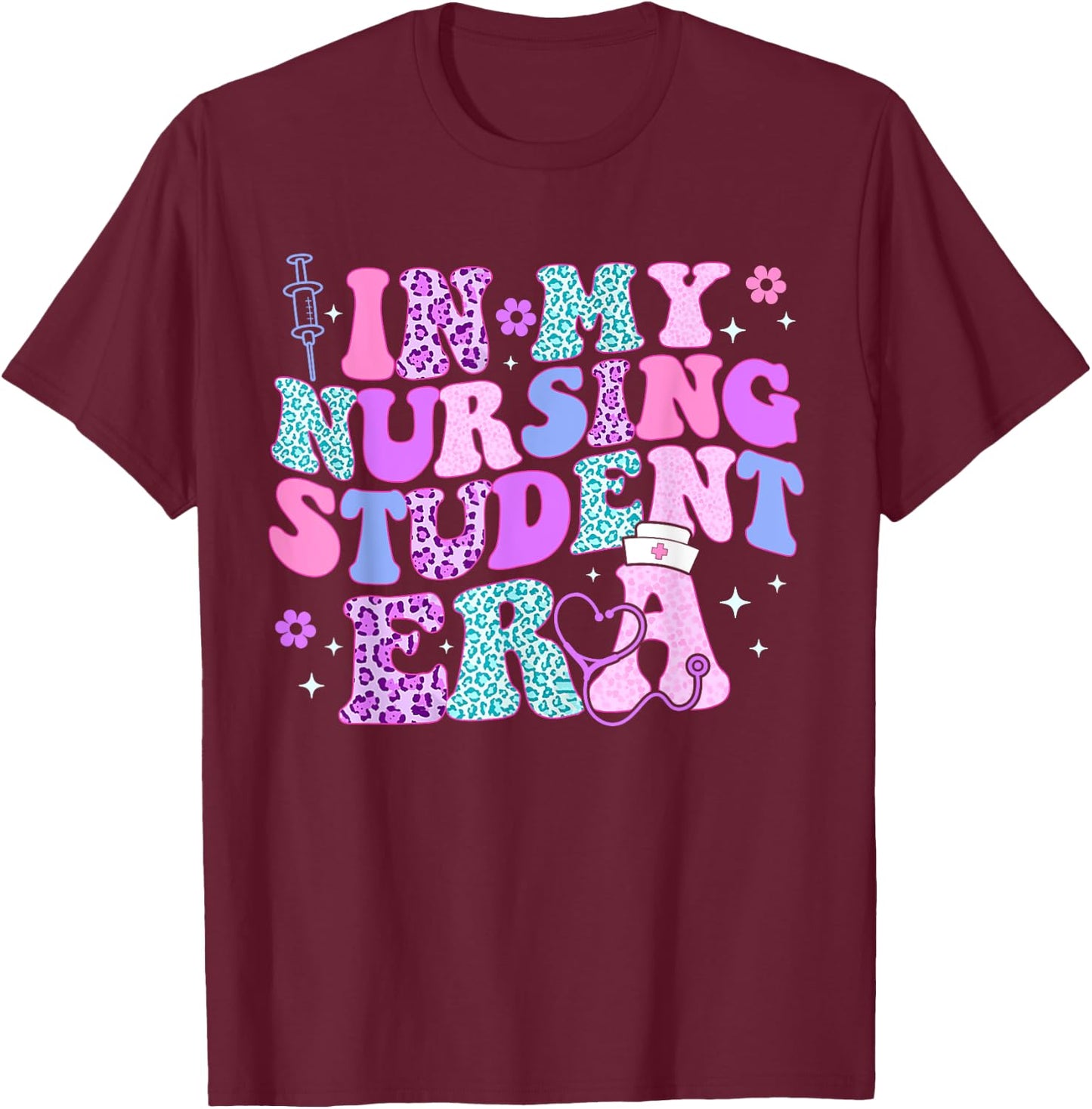 Groovy In My Nursing Student Era Nursing Future Nurse T-Shirt - T-Shirt | Maroon