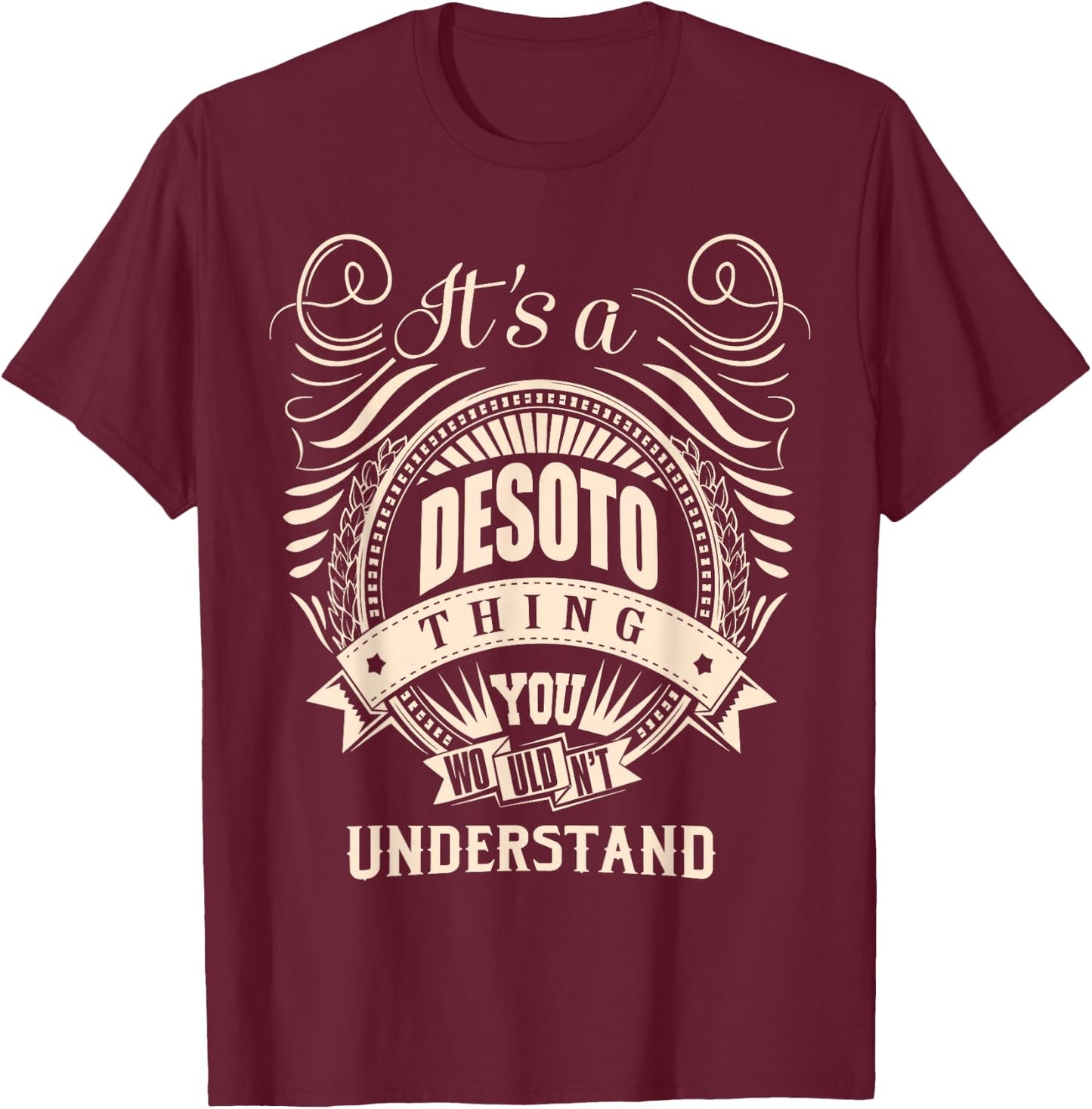 It is a DESOTO Thing T-Shirt - T-Shirt | Maroon