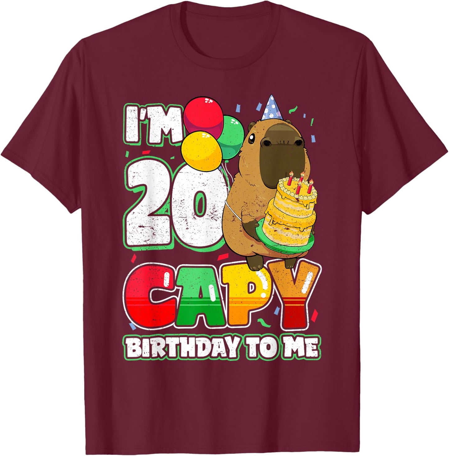 20 Years Capy Birthday to me 20th Birthday Capybara T-Shirt - T-Shirt | Maroon