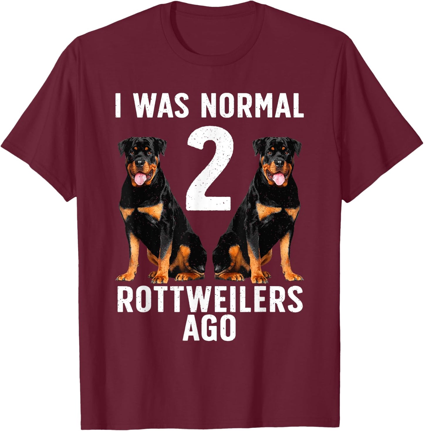 Funny Rottweiler Design Women Kids Rottweiler Lovers T-Shirt - T-Shirt | Maroon