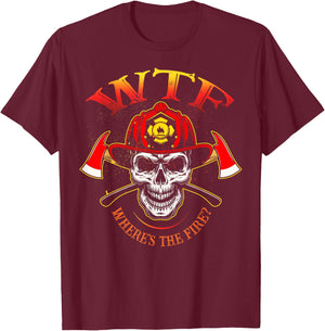 WTF Where's The Fire Fireman Firefighter Department Skull T-Shirt - T-Shirt | Maroon