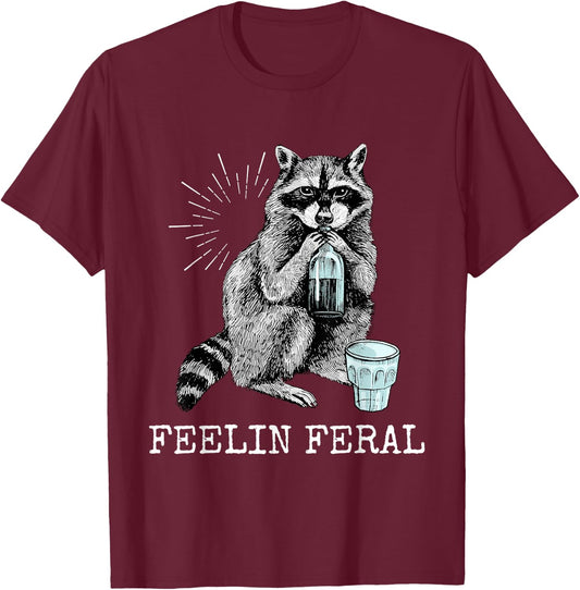 Raccoon Feelin Feral T-Shirt - T-Shirt | Maroon